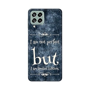 printed hard back cover case for samsung galaxy m53 5g back cover i am not perfect i am limited edition -1803
