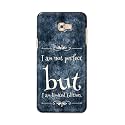 Printed Hard Back Cover Case for Samsung Galaxy C7 Pro Back Cover (I Am Not Perfect I Am Limited Edition) -1803
