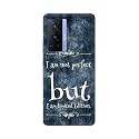Printed Hard Back Cover Case for Vivo X70 Pro Back Cover (I Am Not Perfect I Am Limited Edition) -1803