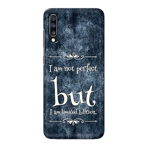 printfidaa i am not perfect but i am limited edition printed designer hard back case for samsung galaxy a70  samsung a70s sm-a705fn  ds sm-a705yn back cover -h8 vkm2025