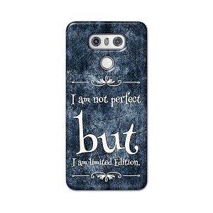 printfidaa i am not perfect but i am limited edition printed designer hard back case for lg g6 lg g6 h870 h871 h872 h873 h870k ls993 us997 vs988 back cover -h8 vkm2025