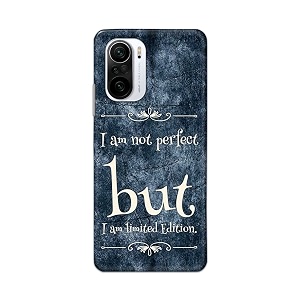 printfidaa i am not perfect but i am limited edition printed designer hard back case for poco f3  mi 11x  mi 11x pro back cover -h8 vkm2025