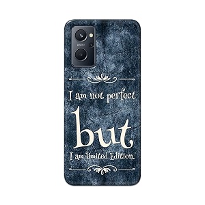 printfidaa i am not perfect but i am limited edition printed designer hard back case for realme 9i back cover -h8 vkm2025