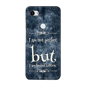 printfidaa i am not perfect but i am limited edition printed designer hard back case for google pixel 3a g020a g020e g020b back cover -h8 vkm2025