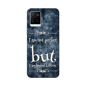 printfidaa i am not perfect but i am limited edition printed designer hard back case for vivo y21 2021  y33s back cover -h8 vkm2025