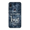 PRINTFIDAA I Am Not Perfect But I Am Limited Edition Printed Designer Hard Back Case for Mi Play Back Cover -(H8) VKM2025
