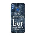 PRINTFIDAA I Am Not Perfect But I Am Limited Edition Printed Designer Hard Back Case for Honor 8X, JSN-L11, JSN-L21, JSN-L22, JSN-L23 Back Cover -(H8) VKM2025