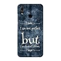 PRINTFIDAA I Am Not Perfect But I Am Limited Edition Printed Designer Hard Back Case for Vivo Y91 / Vivo Y95 Back Cover -(H8) VKM2025