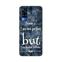 PRINTFIDAA I Am Not Perfect But I Am Limited Edition Printed Designer Hard Back Case for Vivo Y51 / Vivo Y51A / Vivo Y31 Back Cover -(H8) VKM2025
