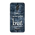 PRINTFIDAA I Am Not Perfect But I Am Limited Edition Printed Designer Hard Back Case for Gionee A1 Lite Back Cover -(H8) VKM2025