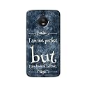 PRINTFIDAA I Am Not Perfect But I Am Limited Edition Printed Designer Hard Back Case for Motorola Moto E4 Plus, XT1770, XT1773, Motorola Moto E Plus (4th Gen.) Back Cover -(H8) VKM2025