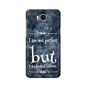 PRINTFIDAA I Am Not Perfect But I Am Limited Edition Printed Designer Hard Back Case for Huawei Y5 (2017) / Huawei Y6 (2017) / Nova Young, MYA-L03/L23, L02/L22 Back Cover -(H8) VKM2025