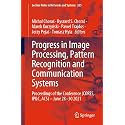 Progress in Image Processing, Pattern Recognition and Communication Systems: Proceedings of the Conference (CORES, IP&amp;C, ACS) - June 28-30 2021: 255 (Lecture Notes in Networks and Systems)