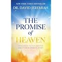 The Promise of Heaven: 31 Reasons to Get Excited About Your Eternal Home