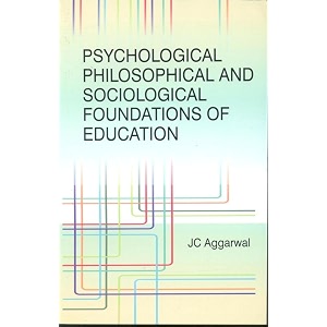 psychological philosophical and sociological foundations of education
