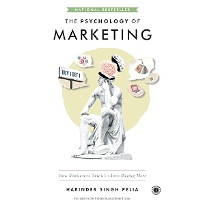 the psychology of marketing how marketers trick us into buying more