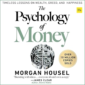 the psychology of money the transformative multimillion-copy personal finance bestseller