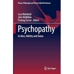 psychopathy its uses validity and status 27 history philosophy and theory of the life sciences 27