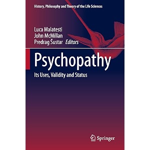 psychopathy its uses validity and status 27 history philosophy and theory of the life sciences 27