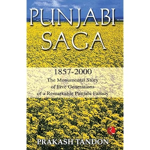 punjabi saga 1857-2000 monumental story of five generations of a remarkable punjabi family