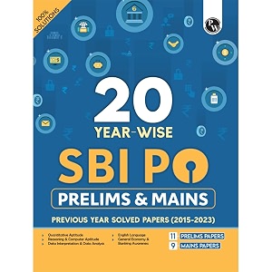 pw 20 sbi po prelims amp mains previous year solved papers 2015-2023 for exam 2024-2025  past questions  pyq  english edition paperback pw