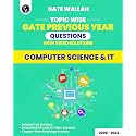 (Old Edition) PW GATEWALLAH Topicwise Previous Years Solved Questions with Video Solutions Computer Science & IT For 2025 Exams [Paperback] PW