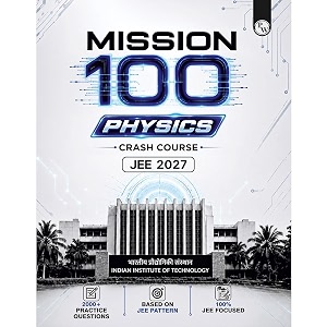 PW Mission 100 Physics Crash Course For