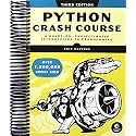 Python Crash Course, 3rd Edition: A Hands-On, Project-Based Introduction to Programming [Spiral-bound] Eric Matthes