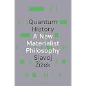 Quantum History: A New Materialist Philosophy