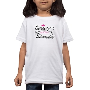 queens are born in december cotton colored gift girls t-shirt