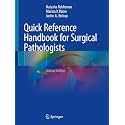 QUICK REFERENCE HANDBOOK FOR SURGICAL PATHOLOGISTS 2ED (PB 2019)