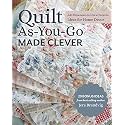 Quilt As-You-Go Made Clever: Add Dimension in 9 New Projects; Ideas for Home Decor