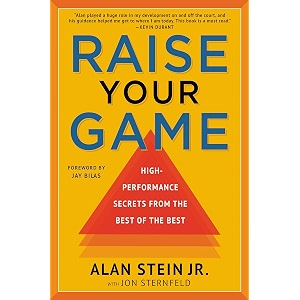 raise your game high performance secrets from the best of the best