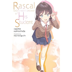 rascal does not dream of his student light novel volume 12 rascal does not dream light novel