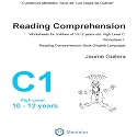 Reading Comprehension Worksheets for children of 10-12 years old. High Level C. Worksheet 1.: Reading Comprehension Book (English Language) (Cuadernos de comprensión lectora. Nivel Alto C.)