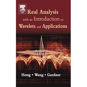real analysis with an introduction to wavelets and applications