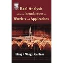 Real Analysis With An Introduction To Wavelets And Applications