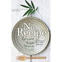 No Recipe