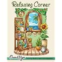 Relaxing Corner: Adult Coloring Book with Calm, Cozy, and Peaceful Spaces for Relaxation and Stress Relief