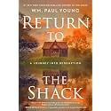 Return to the Shack: A Journey into Redemption