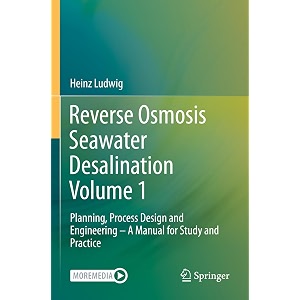 reverse osmosis seawater desalination planning process design and engineering a manual for study and practice 1