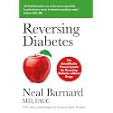 REVERSING DIABETES: : THE SCIENTIFICALLY PROVEN SYSTEM FOR REVERSING DIABETES WITHOUT DRUGS