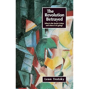 the revolution betrayed what is the soviet union and where is it going