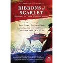 Ribbons of Scarlet: A Novel of the French Revolution's Women