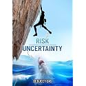Risk and Uncertainty