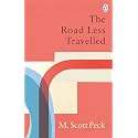 The Road Less Travelled: A New Psychology of Love, Traditional Values and Spiritual Growth (Classic Edition)