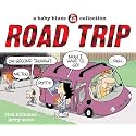 Road Trip: A Baby Blues Collection (Volume 42)