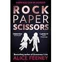 Rock Paper Scissors: The gripping, twisty psychological suspense thriller and instant New York Times bestseller from the author of the Number 1 Netflix smash hit, His and Hers