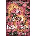 The Rose Bargain: A Victorian Young Adult Romantasy Novel