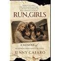 Run Girls: A Memoir of an Appalachian Family in Crisis